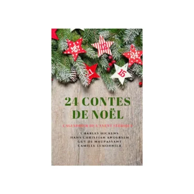 24 Contes de Noël Calendrier de l'Avent Féerique 24 Contes de Noël Calendrier de l'Avent Féerique