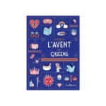 Le Livre de l'Avent des Queens Le Livre de l'Avent des Queens