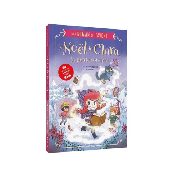 Mon roman de l'avent Le Noël de Clara la petite sorcière